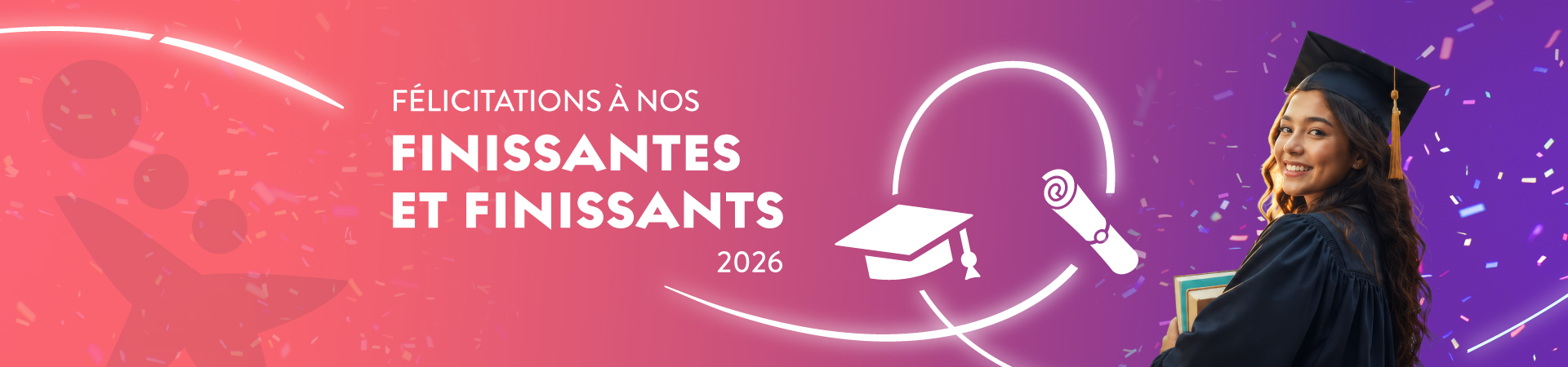 Félicitations à nos finissantes et finissants 2026